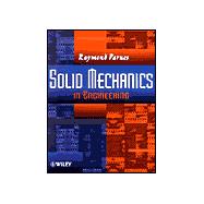 Solid Mechanics in Engineering