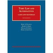 Tort Law and Alternatives 9781634593007