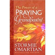 The Power of a Praying Grandparent 9780736963008