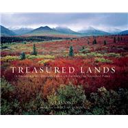 Treasured Lands A Photographic Odyssey Through America's 59 National Parks 9781944903008