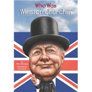 Who Was Winston Churchill? 9780448483009
