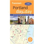 Frommer's Portland day by day 9781628873009