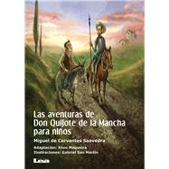 Las aventuras de Don Quijote de la Mancha para niños 9789877183009
