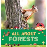 All About Forests 9781605373010