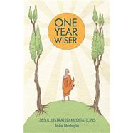 One Year Wiser: 365 Illustrated Meditations 9781910593011