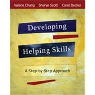Developing Helping Skills: A Step-by-Step Approach 9781133333012