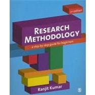 Research Methodology : A Step-by-Step Guide for Beginners 9781849203012
