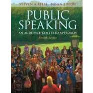 Public Speaking : An Audience-Centered Approach 9780205543014