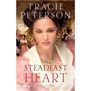 Steadfast Heart 9780764213014