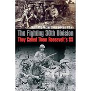 The Fighting 30th Division 9781612003016