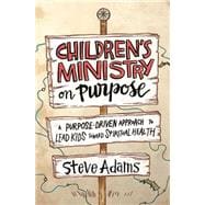 Children's Ministry on Purpose