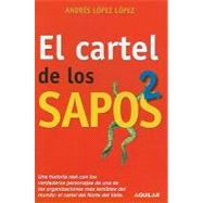 El Cartel De Los Sapos / the Snitch Cartel 9781616053017