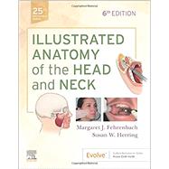 Illustrated Anatomy of the Head and Neck, 6th Edition 9780323613019