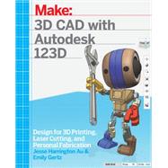 3d CAD With Autodesk 123d 9781449343019