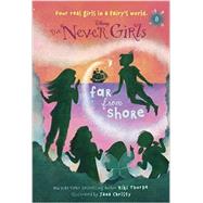 Never Girls #8: Far from Shore (Disney: The Never Girls) 9780736433020