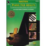 Piano for Adults: A Beginning Course : Lessons, Theory, Technic, Sight Reading 9780849773020
