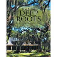 Deep Roots