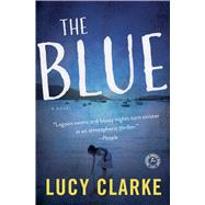 The Blue A Novel 9781501123023
