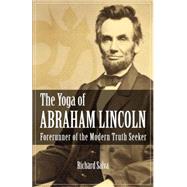 The Yoga of Abraham Lincoln 9781565893023