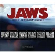 Jaws : Memories from Martha's Vineyard 9781781163023