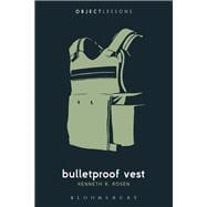 Bulletproof Vest 9781501353024