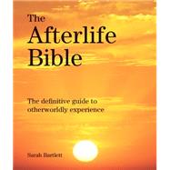 The Afterlife Bible 9781770853027