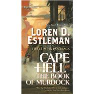 Cape Hell and The Book of Murdock 9780765393029