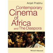 Contemporary Cinema of Africa and the Diaspora 9781405193030