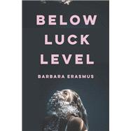 Below Luck Level