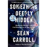 Something Deeply Hidden 9781524743031