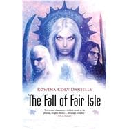 The Fall of Fair Isle: Broken Vows / Dark Dream / Desperate Alliances 9781781083031