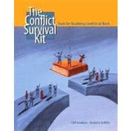 The Conflict Survival Kit Tools for Resolving Conflict at Work 9780131183032