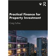 Practical Finance for Property Investment 9780367333034