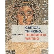 Critical Thinking, Thoughtful Writing 9781285443034