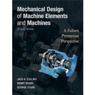 Mechanical Design of Machine Elements and Machines, 2nd Edition 9780470413036