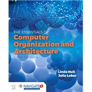 Essentials of Computer Organization and Architecture 9781284123036