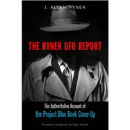 The Hynek Ufo Report 9781590033036