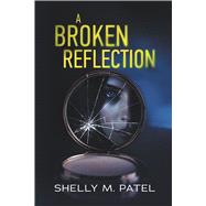A Broken Reflection