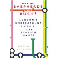 Why Do Shepherds Need a Bush? 9780750963039