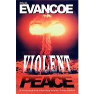 Violent Peace