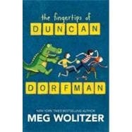 The Fingertips of Duncan Dorfman