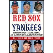 Red Sox Vs. Yankees 9781683583042