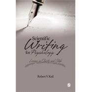 Scientific Writing for Psychology: Lessons in Clarity and Style 9781483353043
