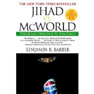 Jihad vs. McWorld 9780345383044
