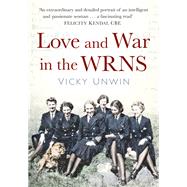 Love and War in the Wrns 9780750963046