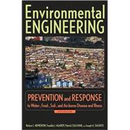 Environmental Engineering Vol. 2 : Prevention and Response to Water-, Food-, Soil-, and Air-Borne Disease and Illness 9780470083048