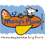 Maisy's Plane 9780763673048