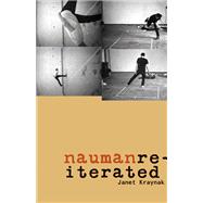 Nauman Reiterated 9780816683048