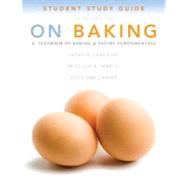 Study Guide for On Baking 9780132373050