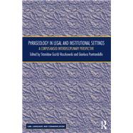 Phraseology in Legal and Institutional Settings 9780367313050